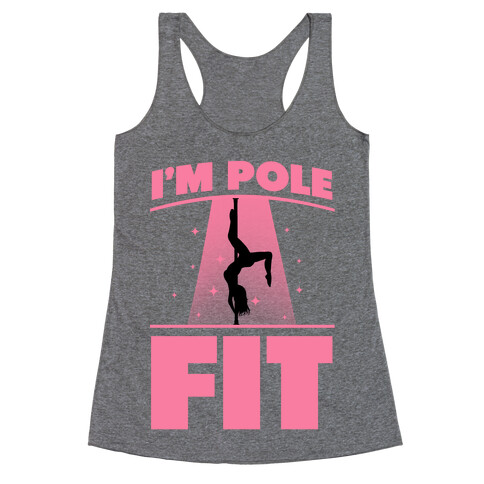 I'm Pole Fit Racerback Tank Top