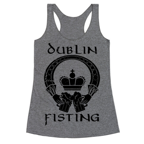 Dublin Fisting Racerback Tank Top