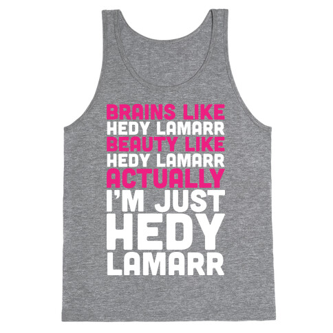 I'm Just Hedy Lamarr Tank Top