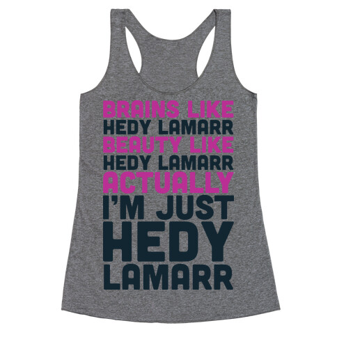 I'm Just Hedy Lamarr  Racerback Tank Top