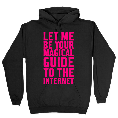 Magical Guide To The Internet Hooded Sweatshirt