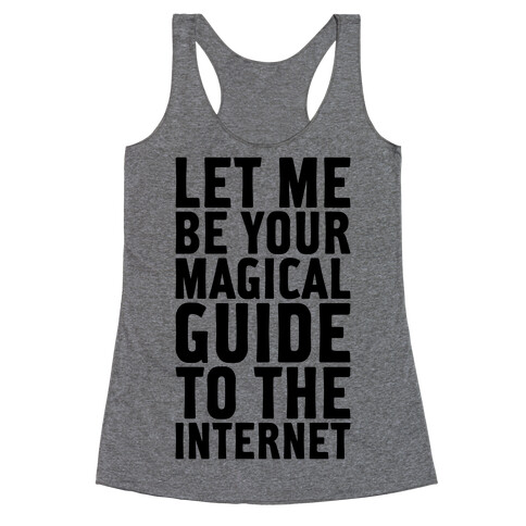 Magical Guide To The Internet Racerback Tank Top