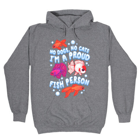 Proud Fish Person Hooded Sweatshirt