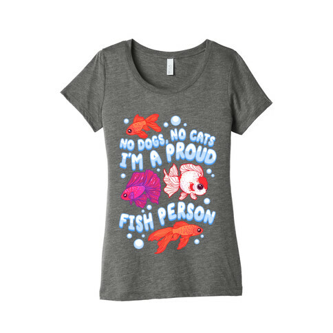 Proud Fish Person Womens T-Shirt