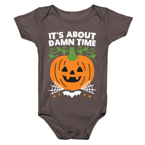 It's About Damn Time for Halloween Baby One-Piece