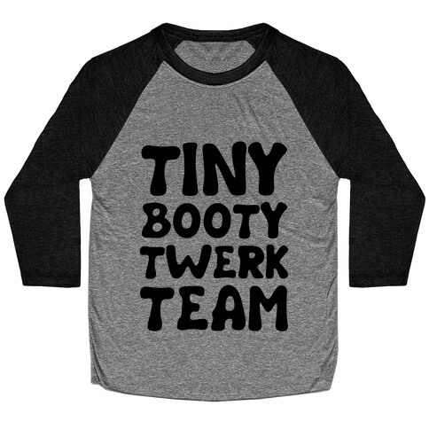 Tiny Booty Twerk Team Neon Baseball Tee