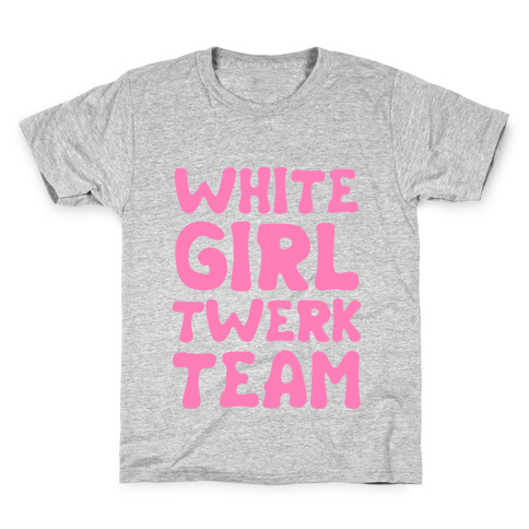 White Girl Twerk Team Kids T-Shirt