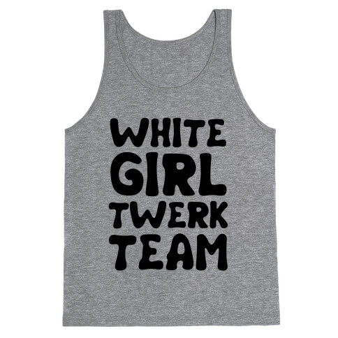 White Girl Twerk Team Neon Tank Top