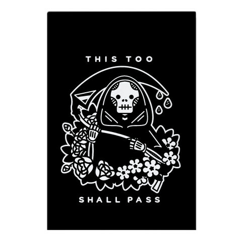 This Too Shall Pass Garden Flag