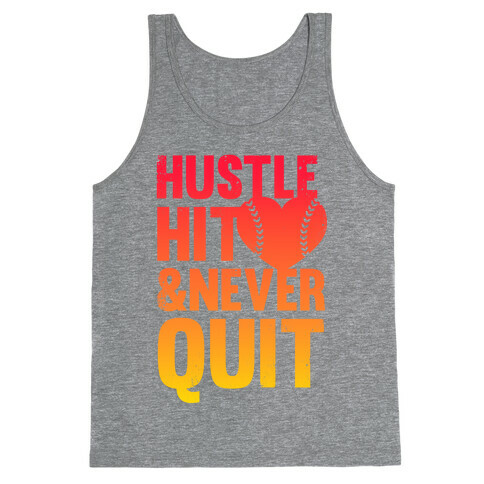 Hustle Hit & Never Quit Tank Top