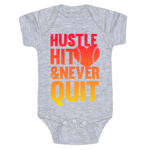 Hustle Hit & Never Quit Baby One-Piece