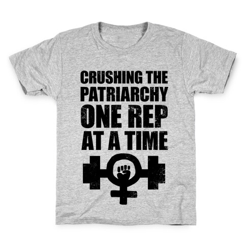 Crushing the Patriarchy One Rep at a Time Kids T-Shirt