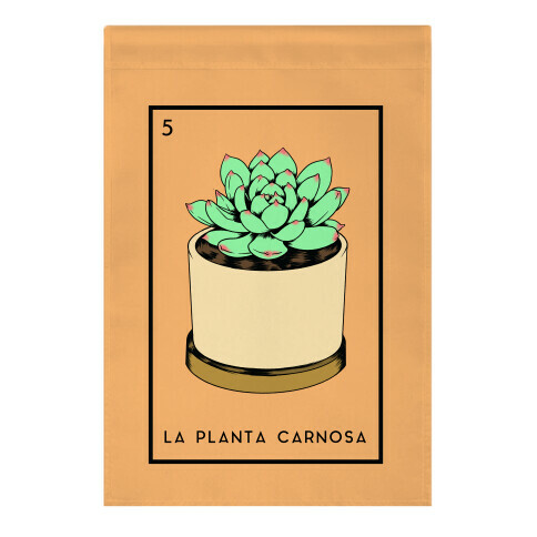 La Planta Carnosa Succulent Loteria Garden Flag