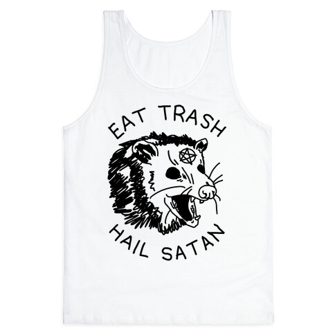 Eat Trash Hail Satan Possum Tank Top