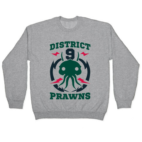 District 9 Prawns (Sports Logo Parody) Pullover