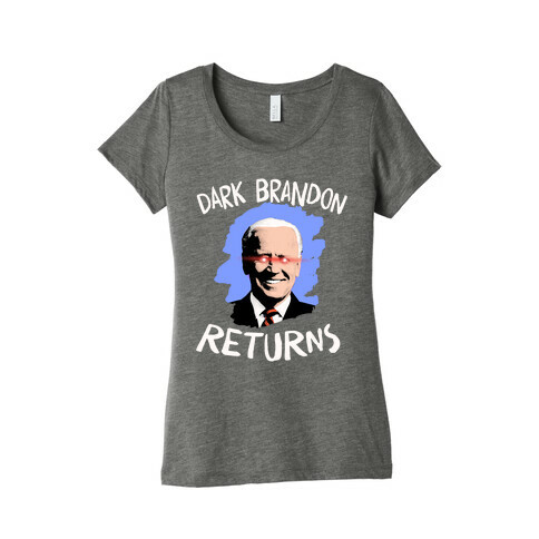 Dark Brandon Returns Womens T-Shirt