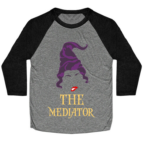 Mary Sanderson The Mediator  Baseball Tee