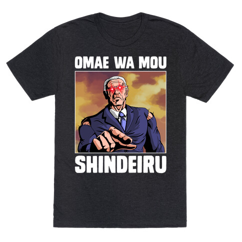 Dark Brandon Omae Wa Mou Shindeiru T-Shirt