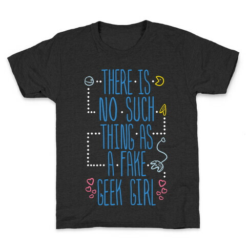 There is No Such Thing As a Fake Geek Girl Kids T-Shirt