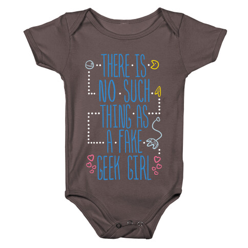 There is No Such Thing As a Fake Geek Girl Baby One-Piece