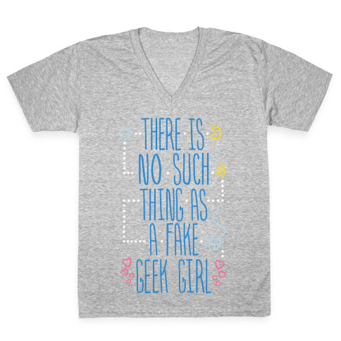 There is No Such Thing As a Fake Geek Girl V-Neck Tee Shirt