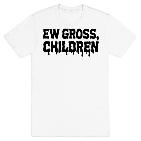 Ew Gross, Children T-Shirt