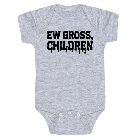 Ew Gross, Children Baby One-Piece