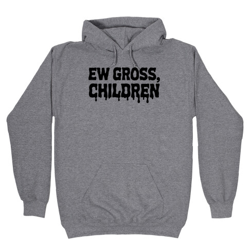 Ew Gross, Children Hooded Sweatshirt