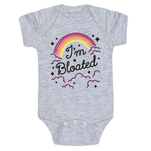 I'm Bloated Rainbow and Clouds Baby One-Piece