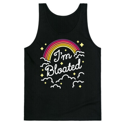 I'm Bloated Rainbow and Clouds Tank Top