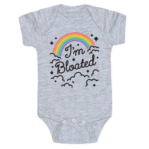 I'm Bloated Rainbow and Clouds Baby One-Piece