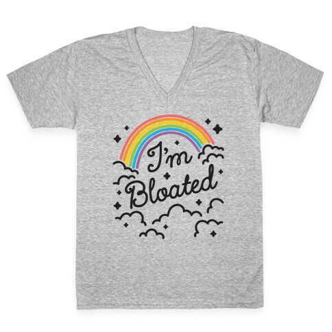 I'm Bloated Rainbow and Clouds V-Neck Tee Shirt