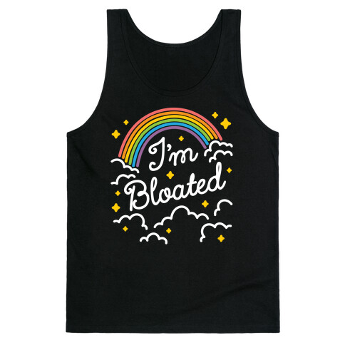 I'm Bloated Rainbow and Clouds Tank Top