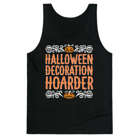 Halloween Decroation Hoarder Tank Top