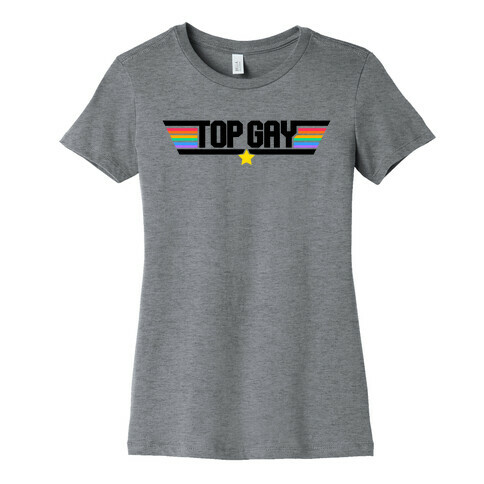 Top Gay  Womens T-Shirt