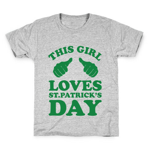 This Girl Loves St.Patricks Day Kids T-Shirt