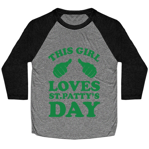 This Girl Loves St.Patty's Day Baseball Tee