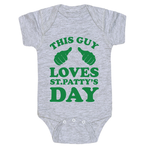 This Guy Loves St.Patty's Day Baby One-Piece