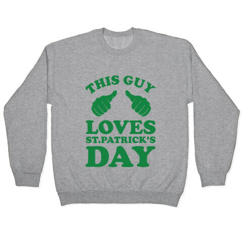 This Girl Loves St.Patricks Day Pullover