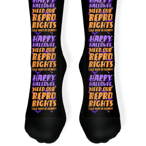 Happy Hallowee Need Our Repro Rights Sock
