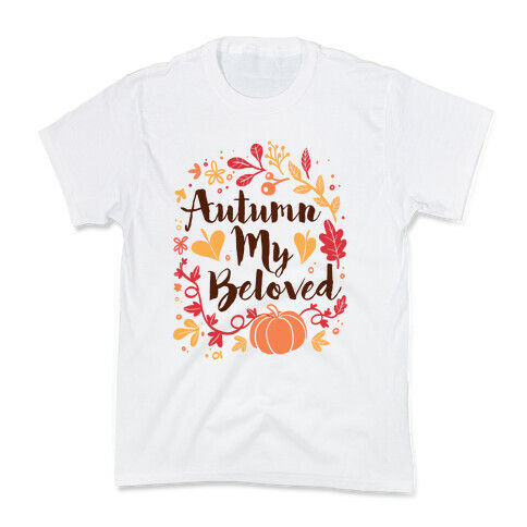 Autumn My Beloved Kids T-Shirt