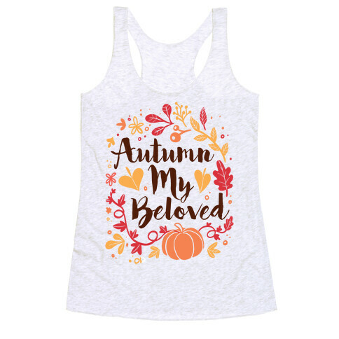 Autumn My Beloved Racerback Tank Top