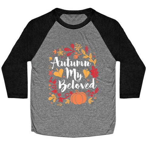 Autumn My Beloved Baseball Tee