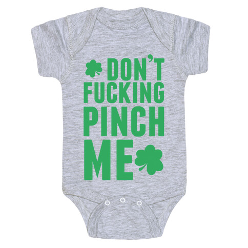 Don't F***ing Pinch Me Baby One-Piece