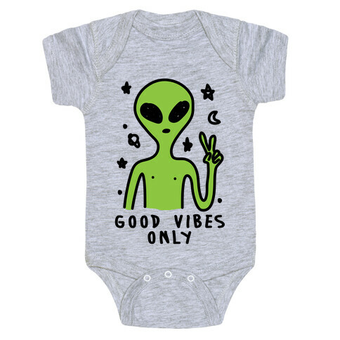 Good Vibes Only Alien Baby One-Piece