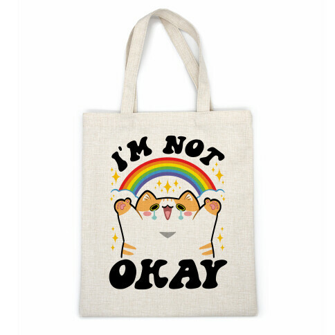 I'm Not Okay Casual Tote