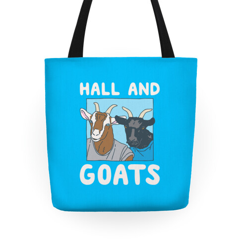 Hall And Goats Parody  Tote