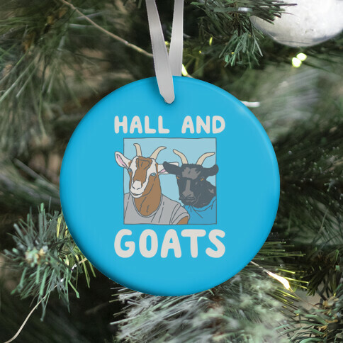 Hall And Goats Parody  Ornament