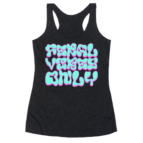 Feral Vibes Only Racerback Tank Top