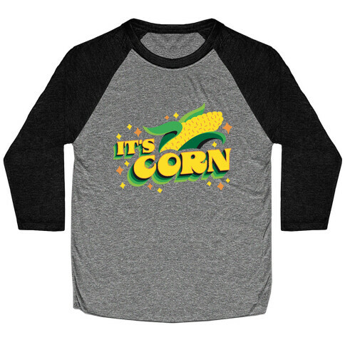 It's CORN Baseball Tee